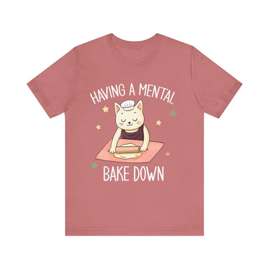 Mental Bake Down Cat Tee