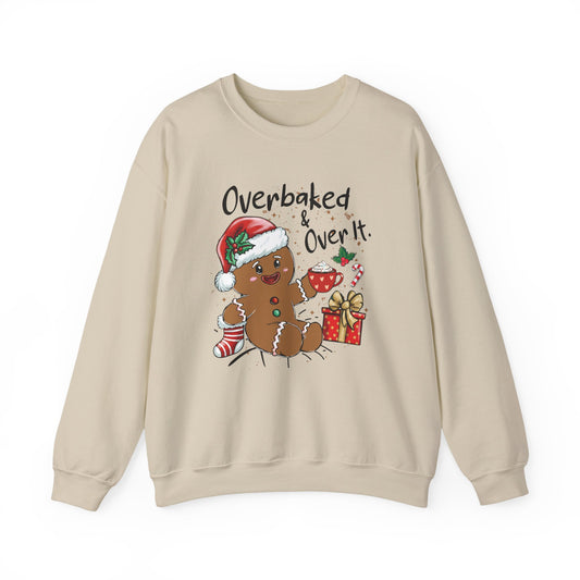 Overbaked & Over It Holiday Sweatshirt