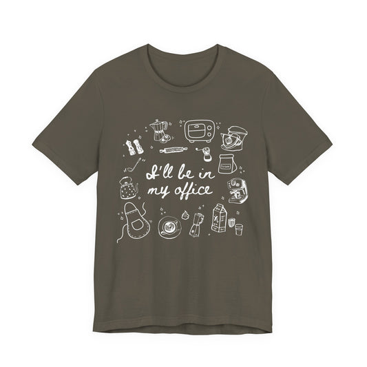 Home Office Humor T-Shirt